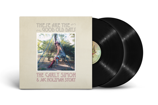 These Are The Good Old Days: The Carly Simon and Jac Holzman Story (2LP)