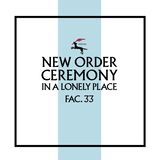 Ceremony (version 2) - 12" Vinyl